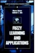 Fuzzy Learning and Applications