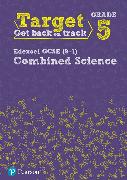 Target Grade 5 Edexcel GCSE (9-1) Combined Science Intervention Workbook