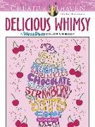 Creative Haven Delicious Whimsy: A Wordplay Coloring Book
