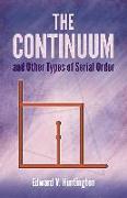 Continuum and Other Types of Serial Order