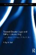 Toward Greater Logic and Utility in Accounting