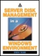 Server Disk Management in a Windows Environment
