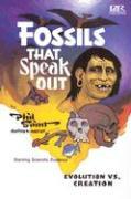 Fossils That Speak Out: Evolution vs. Creation