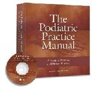 The Podiatric Practice Manual