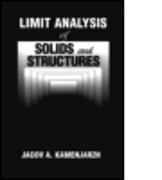 Limit Analysis of Solids and Structures