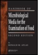 The Handbook of Microbiological Media for the Examination of Food