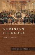 Arminian Theology - Myths and Realities