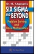 Six Sigma and Beyond