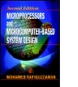 Microprocessors and Microcomputer-Based System Design