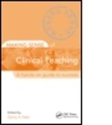 Making Sense of Clinical Teaching