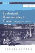 Professional Music-Making in London