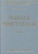 Sociological Perspectives on Law, Volumes I and II