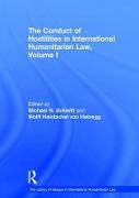 The Conduct of Hostilities in International Humanitarian Law, Volume I