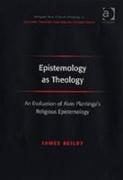 Epistemology as Theology