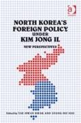 North Korea's Foreign Policy under Kim Jong Il