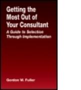Getting the Most Out of Your Consultant
