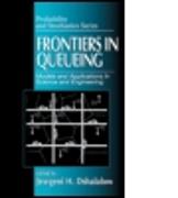 Frontiers in Queueing