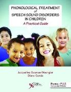 Phonological Treatment of Speech Sound Disorders in Children