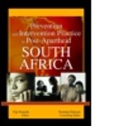 Prevention and Intervention Practice in Post-Apartheid South Africa