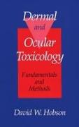 Dermal and Ocular Toxicology