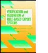 Verification and Validation of Rule-Based Expert Systems