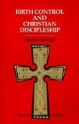 Birth Control and Christian Discipleship