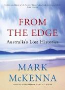 From the Edge: Australia's Lost Histories