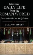 Stories of Daily Life from the Roman World