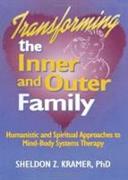 Transforming the Inner and Outer Family