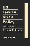US Taiwan Strait Policy