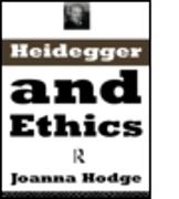 Heidegger and Ethics