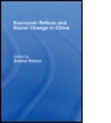 Economic Reform and Social Change in China