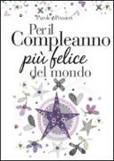 Per il compleanno più felice del mondo