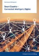 Smart Country – Connected. Intelligent. Digital