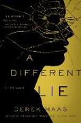 A Different Lie - A Novel