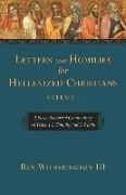 Letters and Homilies for Hellenized Christians vol 1
