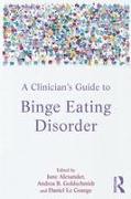 A Clinician's Guide to Binge Eating Disorder