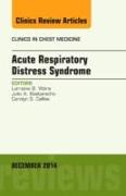 Acute Respiratory Distress Syndrome, an Issue of Clinics in Chest Medicine