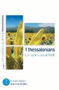 1 Thessalonians: Living to Please God: Seven Studies for Individuals or Groups