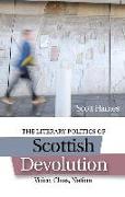 The Literary Politics of Scottish Devolution