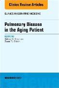 Pulmonary Disease in the Aging Patient, an Issue of Clinics in Geriatric Medicine: Volume 33-4