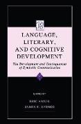 Language, Literacy, and Cognitive Development