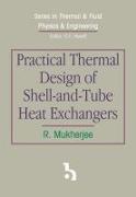 Practical Thermal Design of Shell-and-Tube Heat Exchangers