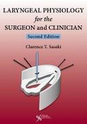 Laryngeal Physiology for the Surgeon and Clinician