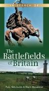 In Search of the Battlefields of Britain