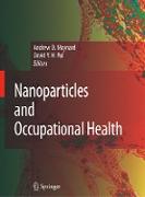 Nanoparticles and Occupational Health