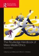 The Routledge Handbook of Mass Media Ethics
