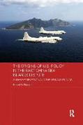 The Origins of U.S. Policy in the East China Sea Islands Dispute