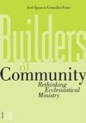 Builders of Community