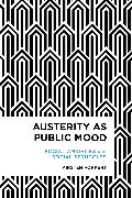 Austerity as Public Mood